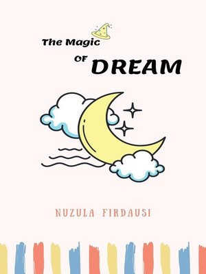 cover image of The Magic of Dream
